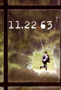 11.22.63 1 сезон смотреть онлайн